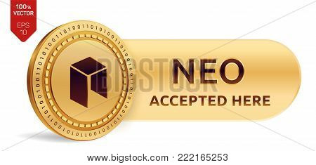 NEO accepted sign emblem. 3D isometric Physical coin with frame and text Accepted Here. Cryptocurrency. Golden coin with NEO symbol isolated on white background. Stock vector illustration