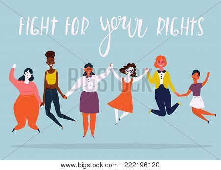 Diverse international and interracial group of jumping happy women. For girls power concept, feminine and feminism ideas, woman empowerment and role cards design. Fight for your rights text.