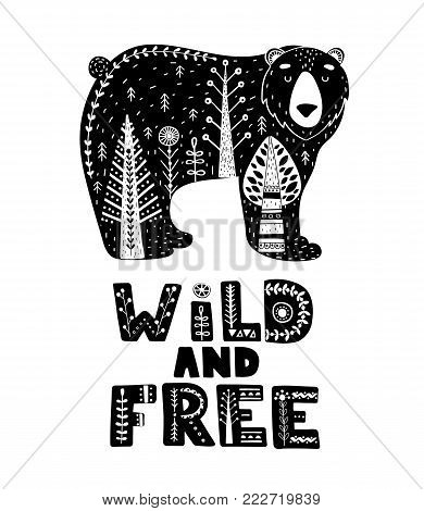 Black and white card with Lettering and Bear in Scandinavian style. Creative poster with animal and phrase. Vector illustration.