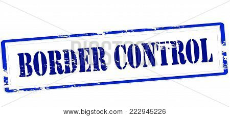 Rubber stamp with text border control inside, vector illustration