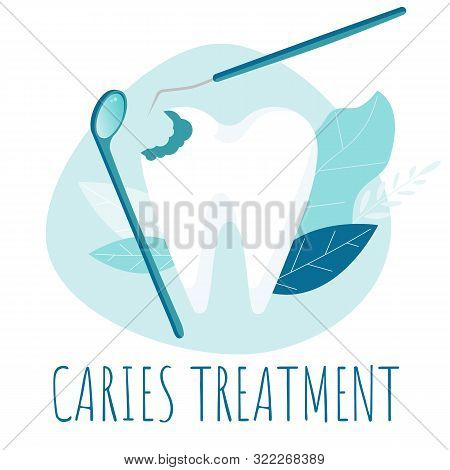 Caries Treatment. Dental Check Up. Healthy Tooth. Oral Dental Hygiene. Dental Care Tooth Vector Conc