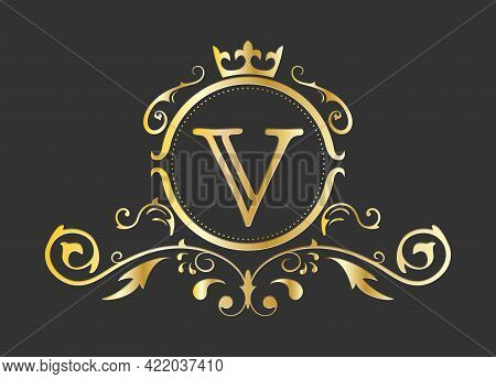Golden Stylized Letter V Of The Latin Alphabet. Monogram Template With Ornament And Crown For Design