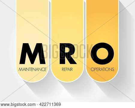 Mro - Maintenance, Repair, And Operations Acronym, Business Concept Background