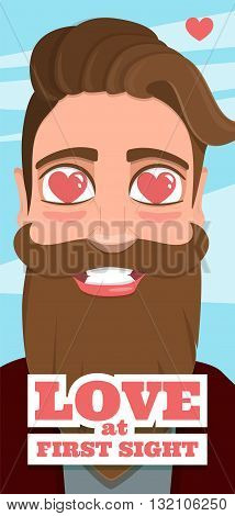 Love at first sight. Illustration of a guy with a beard in love hipster style flat. Eyes heart. Postcard on Valentine's Day.