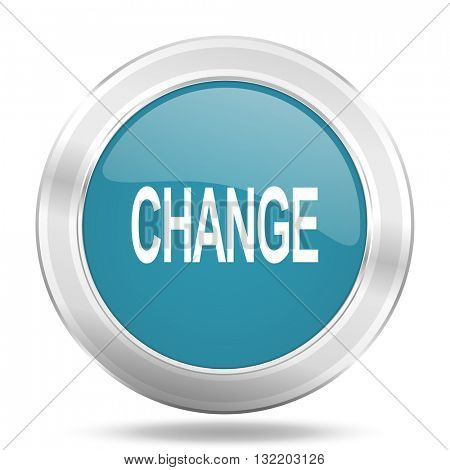 change icon, blue round metallic glossy button, web and mobile app design illustration