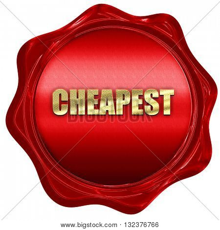 cheapest, 3D rendering, a red wax seal