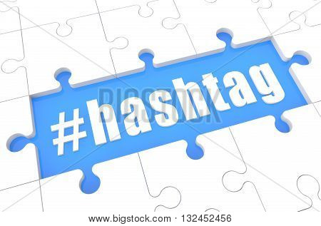 Hashtag - puzzle 3d render illustration with word on blue background