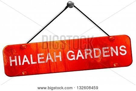 hialeah gardens, 3D rendering, a red hanging sign