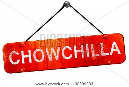 chowchilla, 3D rendering, a red hanging sign
