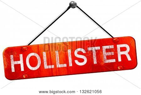 hollister, 3D rendering, a red hanging sign