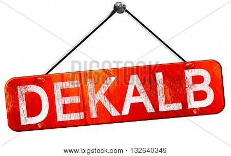 dekalb, 3D rendering, a red hanging sign