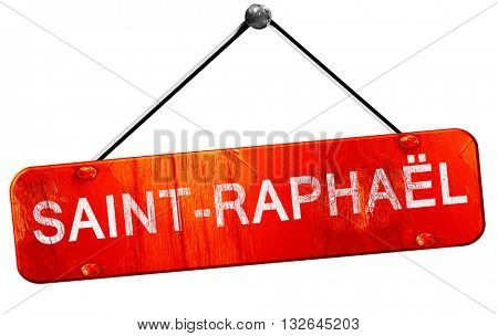 saint-raphael, 3D rendering, a red hanging sign