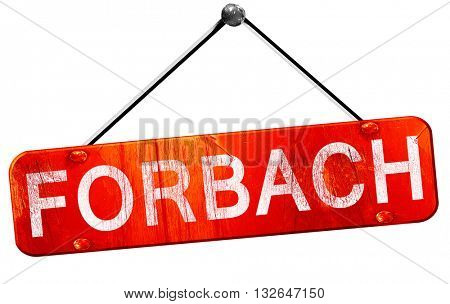 forbach, 3D rendering, a red hanging sign