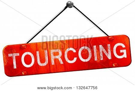 tourcoing, 3D rendering, a red hanging sign