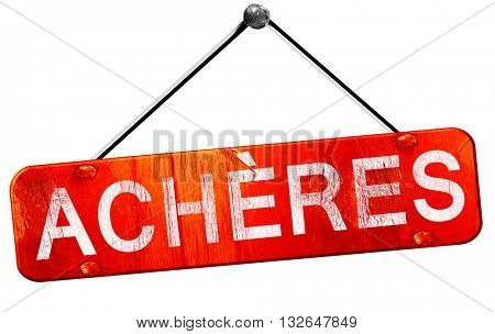 acheres, 3D rendering, a red hanging sign
