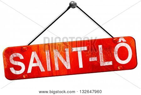 saint-lo, 3D rendering, a red hanging sign