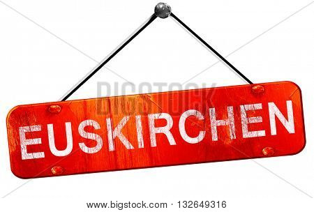 Euskirchen, 3D rendering, a red hanging sign