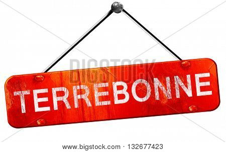Terrebonne, 3D rendering, a red hanging sign