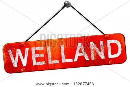 Welland, 3D rendering, a red hanging sign