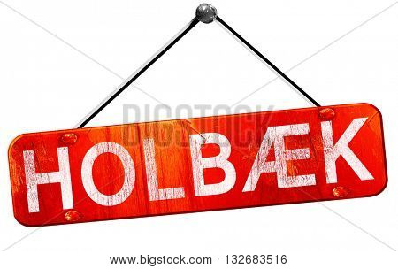Holbaek, 3D rendering, a red hanging sign