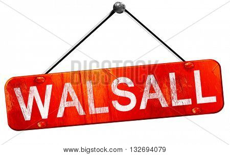 Walsall, 3D rendering, a red hanging sign