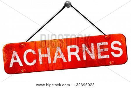 Acharnes, 3D rendering, a red hanging sign