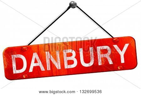 danbury, 3D rendering, a red hanging sign