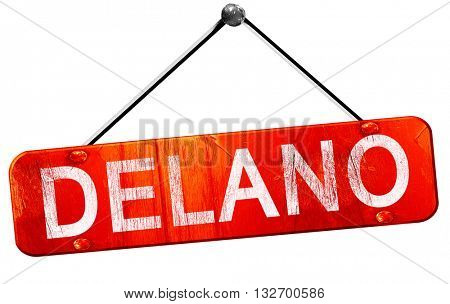delano, 3D rendering, a red hanging sign