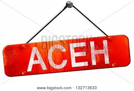 Aceh, 3D rendering, a red hanging sign