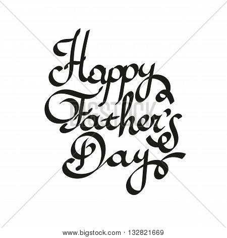 Happy father day Lettering vector illustration. Typographical Background