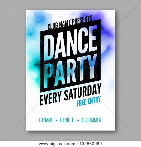 Dance Party Poster Template. Night Dance Party flyer. DJ session. Club party design template on dark colorful background. Dance party watercolor background