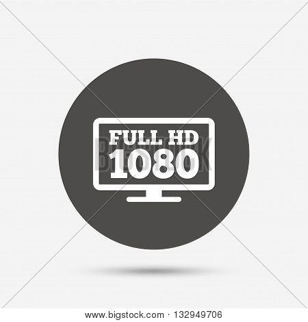 Full hd widescreen tv sign icon. 1080p symbol. Gray circle button with icon. Vector