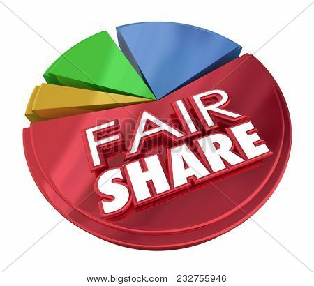 Fair Share Equal Treatment Pay Portion Pie Chart 3d Illustration