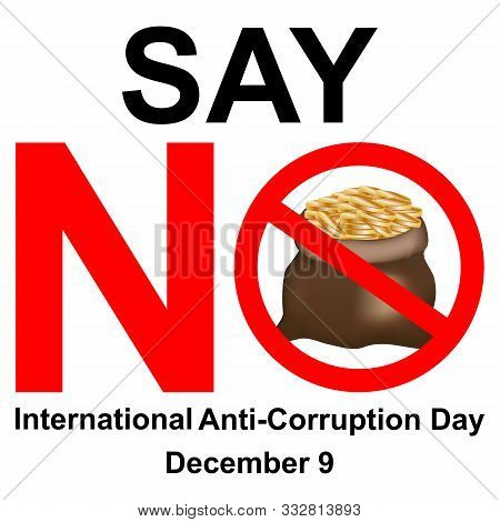 International Anti-corruption Day, Say No To Corruption United Against Corruption
