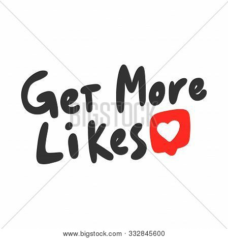 Get More Likes. Sticker For Social Media Content. Vector Hand Drawn Illustration Design.