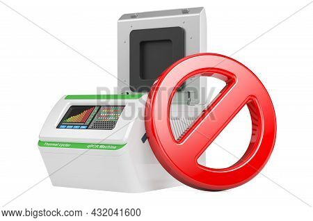 Prohibition Symbol With Pcr Thermal Cycler. 3d Rendering Isolated On White Background