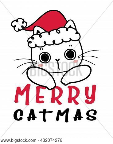 Cute Hand Drawn Kitten Cat With Red Christmas Santa Hat, Merry Catmas, Childlike Cartoon Drawing Fla