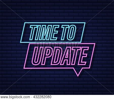 System Software Update Or Upgrade. Banner New Update. Time To Update. Neon Icon. Vector Illustration