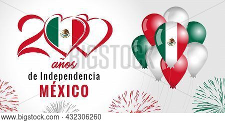 200 Anos De Independencia Mexico, Heart Emblem, Balloons And Fireworks. Spanish Text - 200 Years Of 