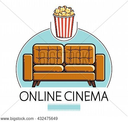 Home Rest Online Cinema Sofa And Popcorn Vector Emblem Or Illustration Isolated On White, Stay Home 