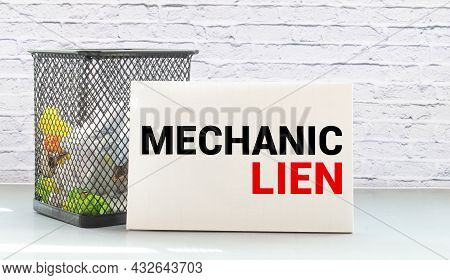 Mechanic's Lien Phrase On The Page. Business Plan