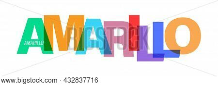Amarillo. Lettering On A White Background. Vector Design Template For Poster, Map, Banner. Vector Il