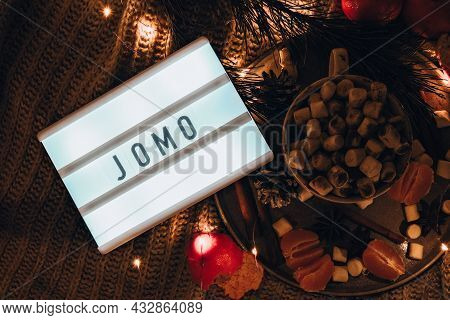 Lightbox With Text Jomo Joy Of Missing Out Cup With Hot Winter Cacao And Marshmallows Tangerines Spr