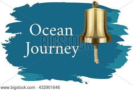 Ocean Journey, Sea Story Spirit Of Adventures And Travel Poster. Marine Cruise And Travelling Advert