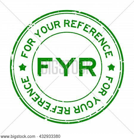 Grunge Green Fyr For Your Reference Word Round Rubber Seal Stamp On White Background