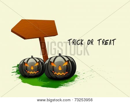 Poster and banner design with scary pumpkin faces, wooden sign board for Trick or Treat Halloween night party celebrations.
