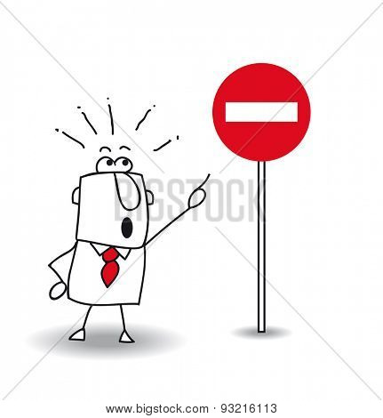 forbidden. Joe is in front of a sign  
