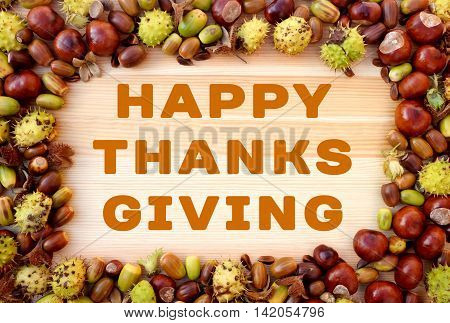 Happy Thanksgiving Greeting With Natural Autumn Frame