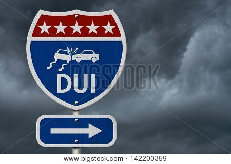 American DUI Highway Road Sign Red White and Blue American Highway Sign with words DUI with stormy sky background, 3D Illustration