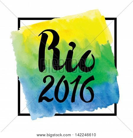 Brazilian flag, watercolor texture Background, text, frame.Vector Inscription hurrah Brasil 2016, brasilian flag colors.Vector artictic painting backdrop, wallpaper.Competition, holiday.Rio symbol